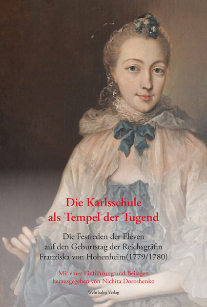 Cover zu »Die Karlsschule als Tempel der Tugend«